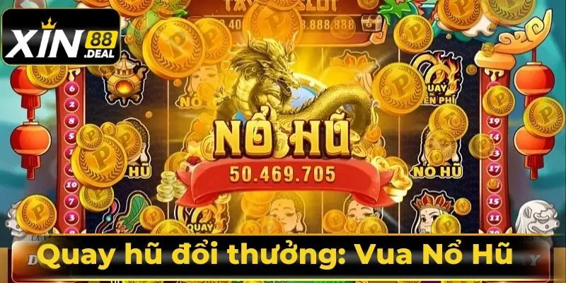vua-no-hu-top-game-quay-hu-doi-thuong